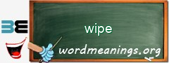 WordMeaning blackboard for wipe